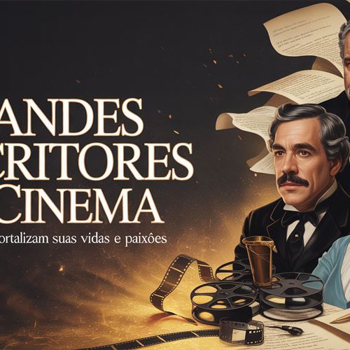 Grandes Escritores no Cinema