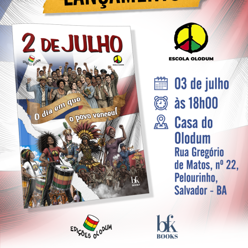 2 de Julho – O Dia em que o Povo Venceu! – A Independência da Bahia em Quadrinhos
